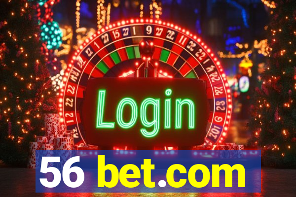 56 bet.com